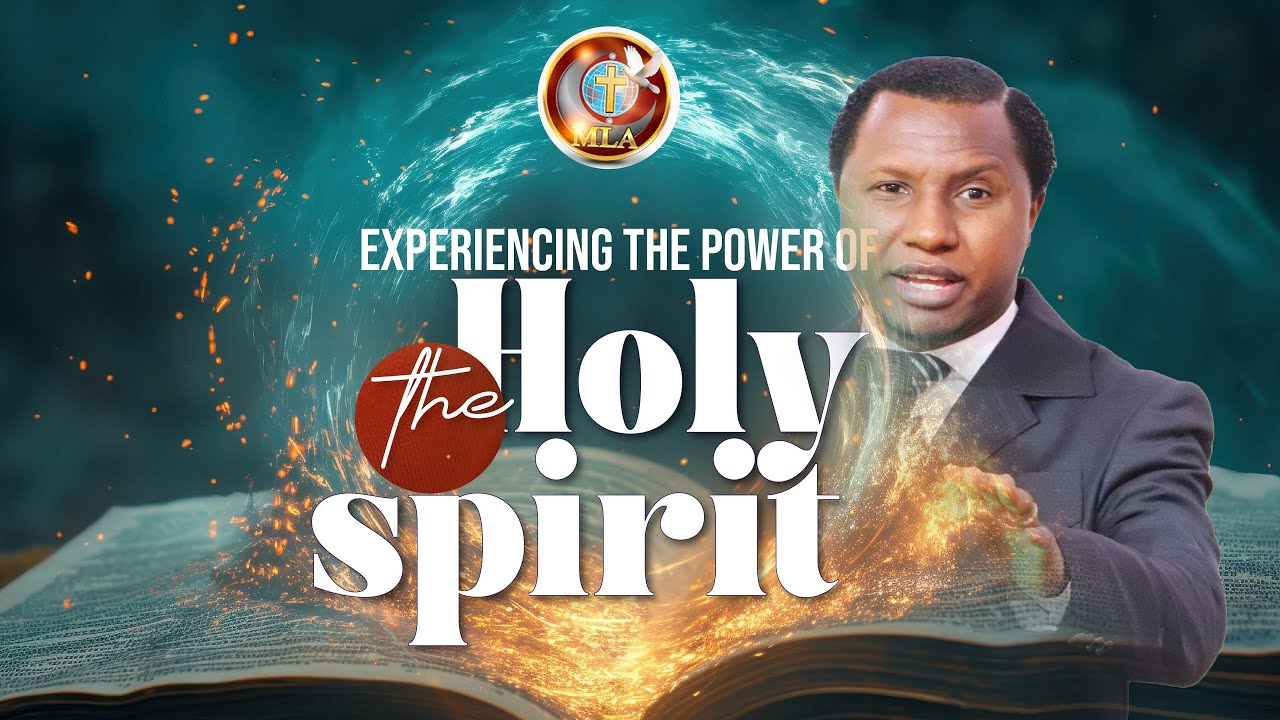 EXPERIENCING THE POWER OF THE HOLY SPIRIT IN YOUR DAILY LIFE || 2ND ...