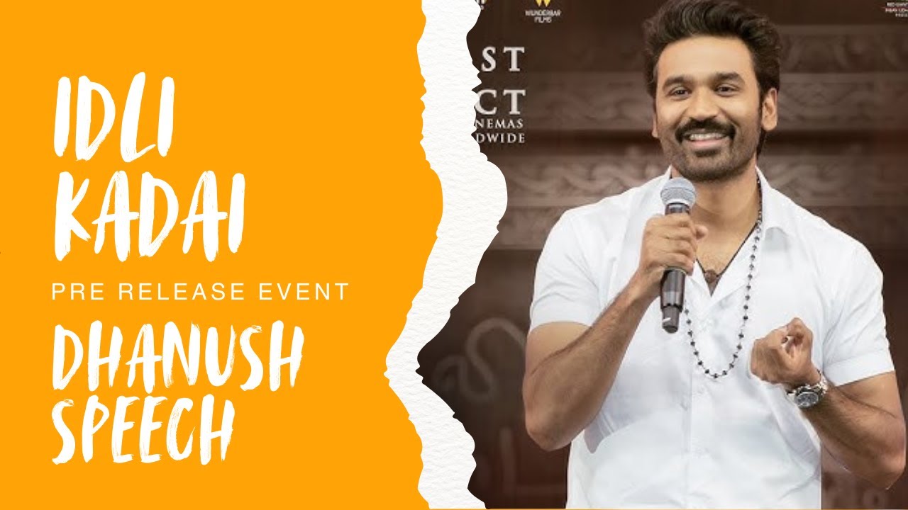Idli Kadai Pre Release Event Madurai I Dhanush Full Speech
