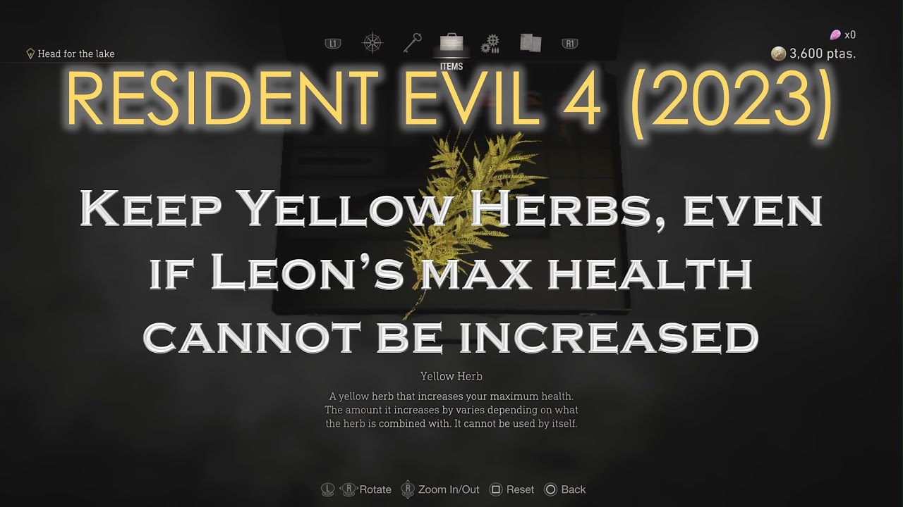 Resident Evil 4 (2023), Don't Sell Yellow Herbs after capping Max Health!