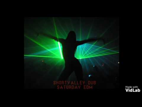 Shortvalley Dub - Saturday EDM