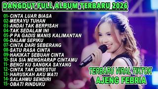 Download lagu CINTA LUAR BIASA 💃 KUMPULAN LAGU DANGDUT KOPLO TERPOPULER 2026 🔥ALANG ALANG