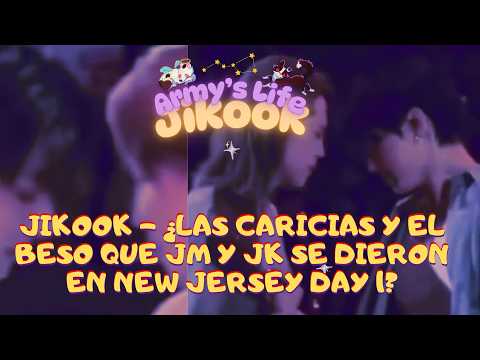 JIKOOK - THE CARESSES AND THE KISS THAT JM AND JK SHARED ON THEIR FIRST DAY IN NEW JERSEY?