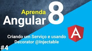 Aprenda Angular 8 - Criando um serviço - #4