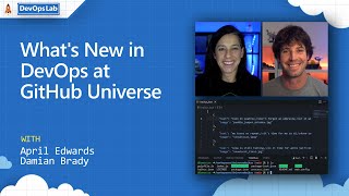 DevOps Lab | What's New in DevOps at GitHub Universe