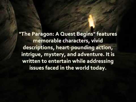 the-paragon:-a-quest-begins-(the-fate-of-the-world-hangs-in-the-balance!)