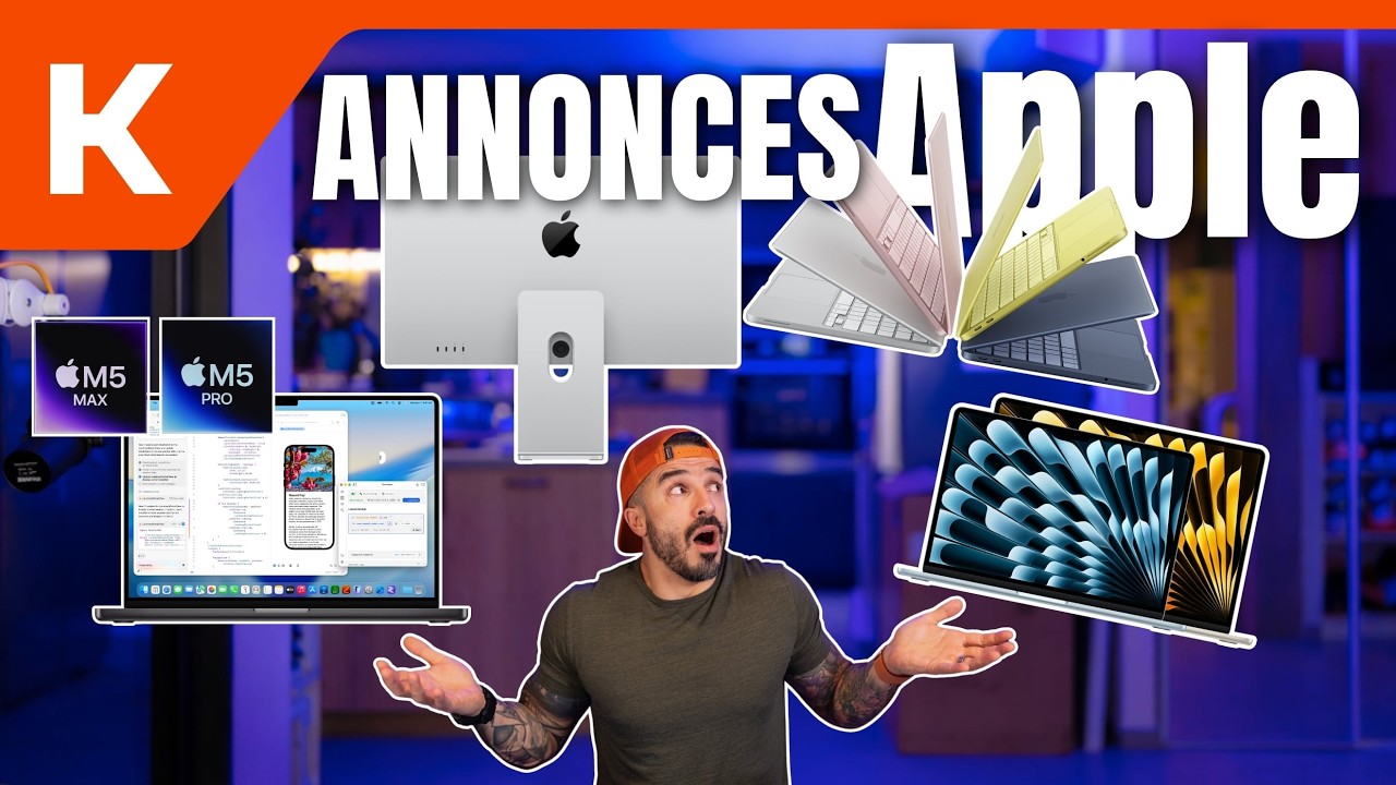 Bilan des nouveautés Apple : MacBook Neo, M5 Pro et M5 Max, Studio Display XDR, iPhone 17e