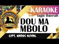 Karaoke dou ma mbolo - Karaoke Lagu Dangdut Daerah Bima Dompu