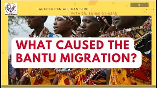Bantu Migration #HistoryofBantuPeoples