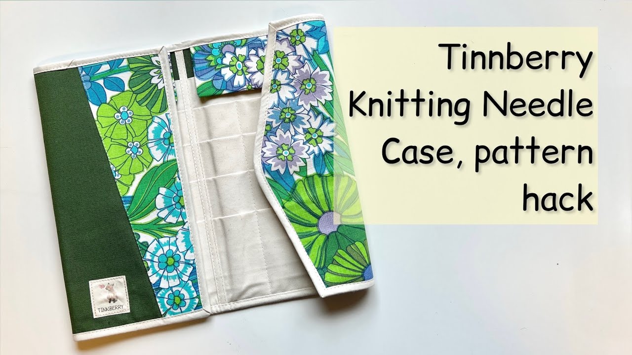 Knitting Needle Case 2020 / How it all started — Tinnberry Patterns