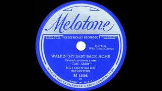 1931 Milt Shaw - Walkin’ My Baby Back Home (Scrappy Lambert, vocal)