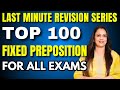 Top 100 Fixed Preposition For All Exams Last Minute Revision Series English With Rani Ma 39 Am mp3