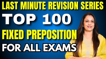 Top 100 Fixed Preposition for All Exams | Last Minute Revision Series | English With Rani Ma