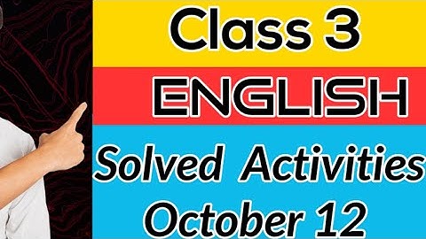 Class 3(English)Kite victers  first bell||Worksheet|October 12|