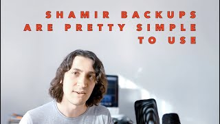 How and Why to Set Up a Shamir Backup on Trezor Model T