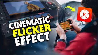 Cinematic Video Flicker Effect in Kinemaster | Kinemaster Video Editing Tutorial