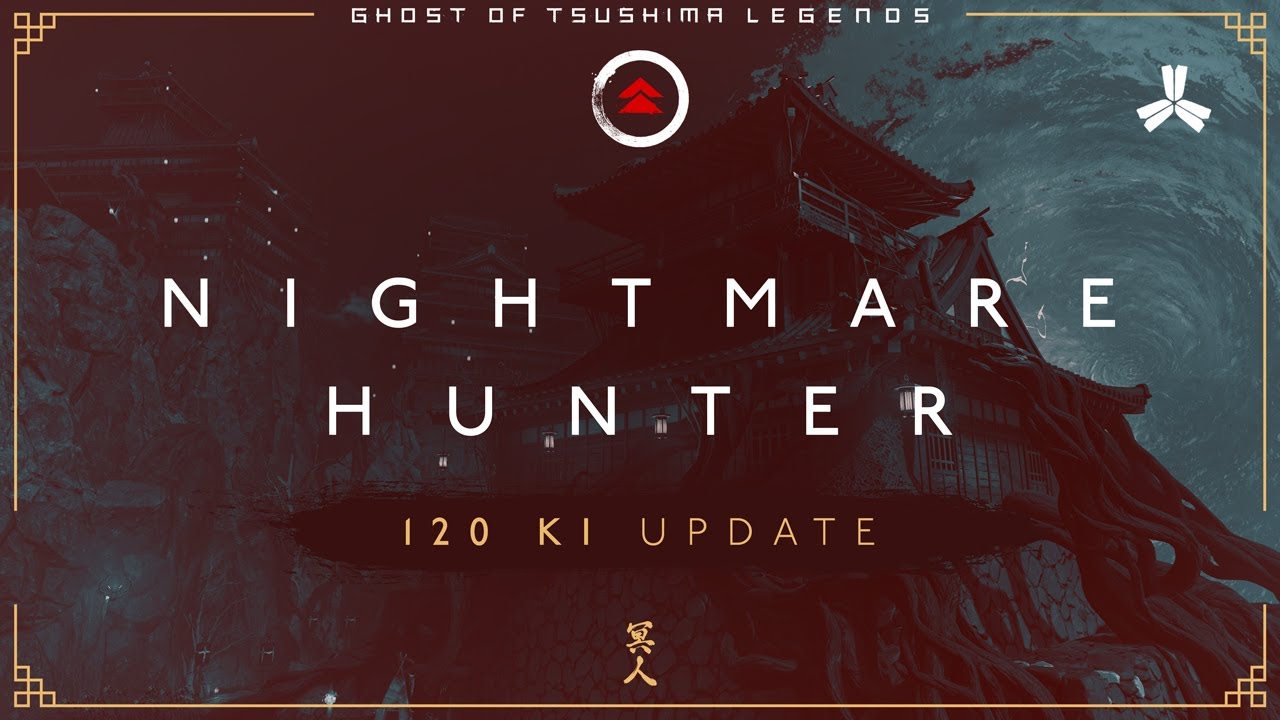 Ghost of Tsushima Legends — Nightmare Hunter 120 Ki Build | Gear Mastery Update