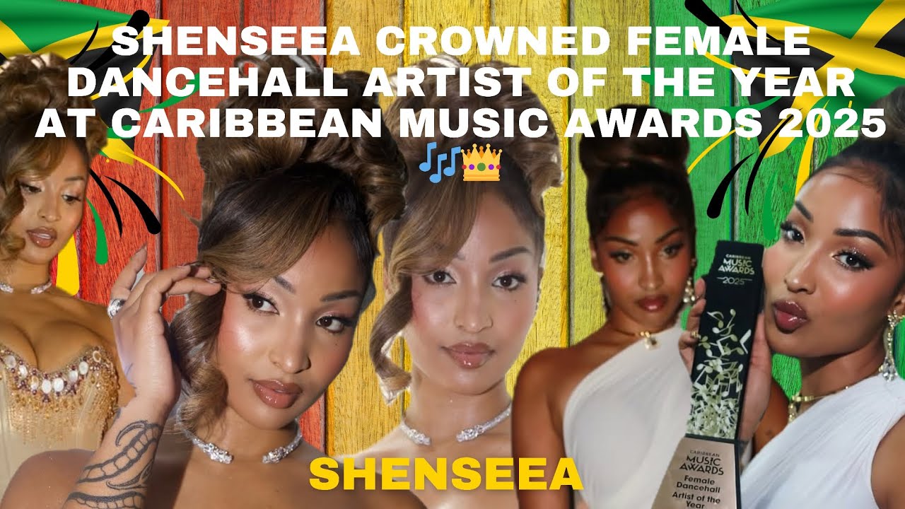 Shenseea Crowned Female Dancehall Artist of the Year at Caribbean Music Awards 2025 🎶👑