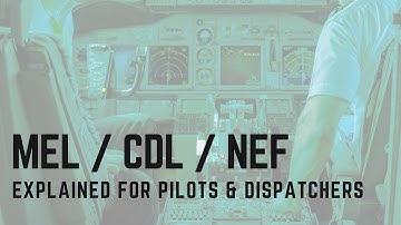 MEL / CDL / NEF Explained: Aircraft Dispatchers & Pilots: Minimum Equipment List Boeing 737 examples