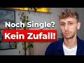 Warum du noch Single bist – Die überraschenden Gründe laut Studie 🔍