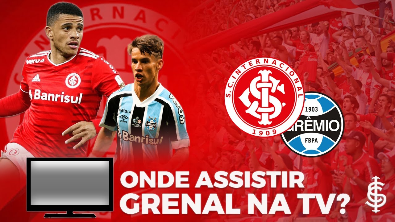 COMO ASSISTIR INTER X GRÊMIO AO VIVO - ONDE ASSISTIR O GRENAL 436 NA TV