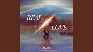 Real Love - J.Tajor