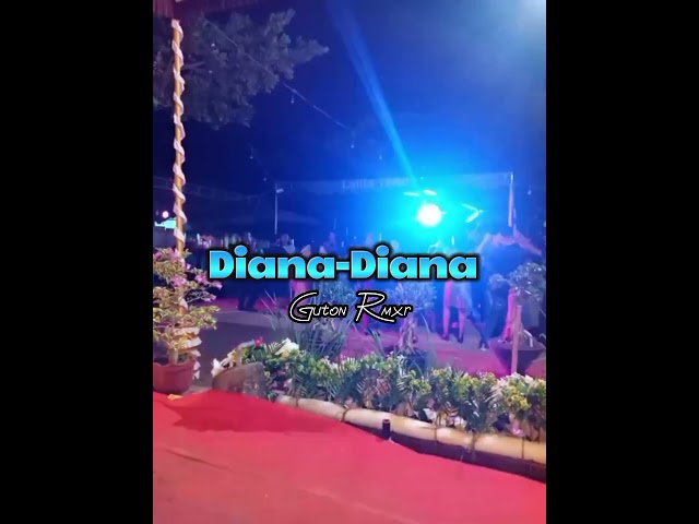 lagu acara party rakat Diana-Diana mix [Guton Lampo]🌴🌴🌴 class=