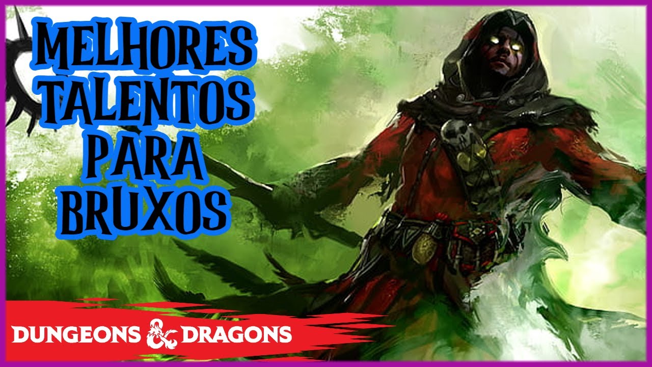 MELHORES TALENTOS PARA BRUXOS EM D&D 5E