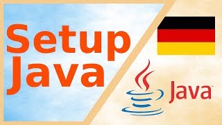 Outdated: Java Entwicklungsumgebung einrichten für Windows 10 [Deutsch]