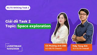 Giải đề IELTS Writing task 2 chủ đề Space exploration