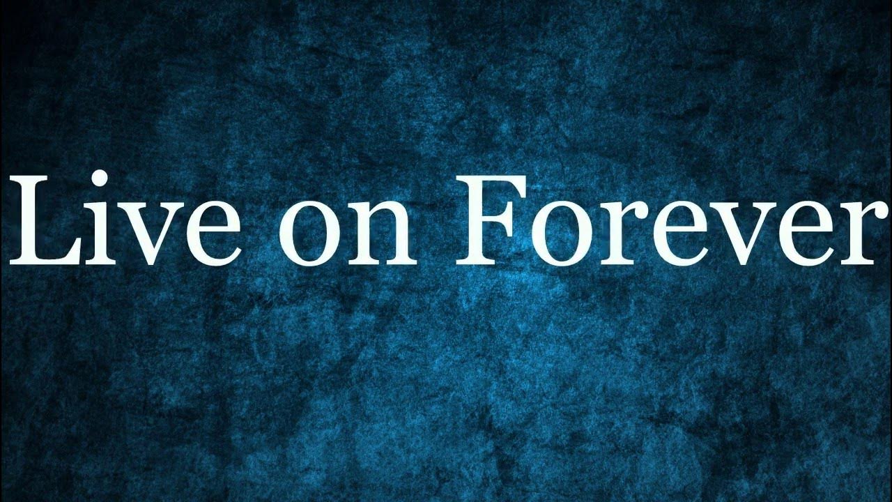 The Afters - Live on forever lyrics The Afters - Live on forever lyrics