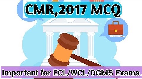 CMR 2017 MCQ || Most Important Questions for ECL/WCL/DGMS Mining Sirdar Exam.