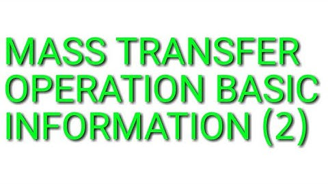 Mass transfer operation basic part 2