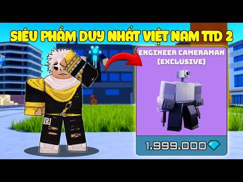 (Roblox) 7 Ngày 7 Đêm "Săn Siêu Phẩm Hơn 1 Triệu Lúa ENGINEER" Mạnh Cỡ Nào? Toilet Tower Defense 2