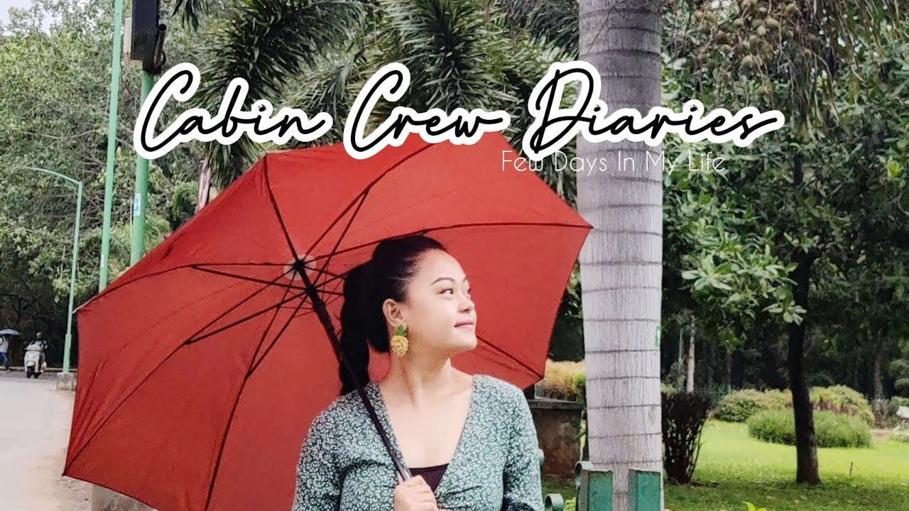 Cabin Crew Diaries, Life in Bangalore as a Cabin Crew, Kesang Doma