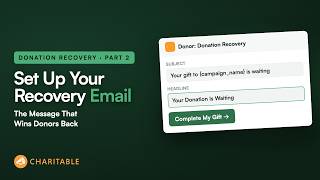 Richten Sie Ihre Spendenwiederherstellungs-E-Mail in Charitable ein (Gewinnen Sie Spender zurück)