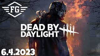 Dead By Daylight | 6.4.2023 | @FlyGunCZ