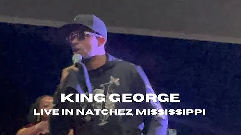 King George- Too Long (Live) in Natchez, Mississippi
