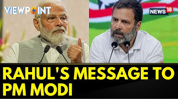 Rahul Gandhi Reply To PM Modi