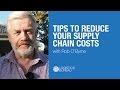 How to Reduce Cost in Your Supply Chain?
