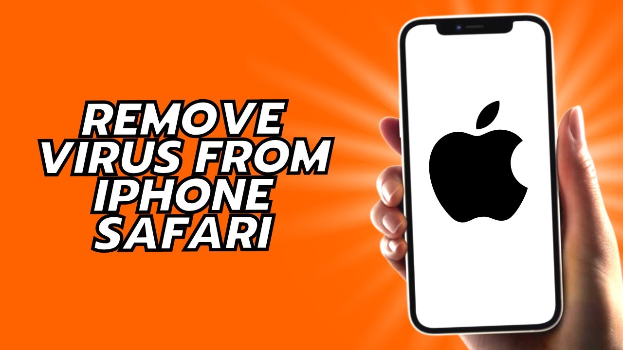 how-to-remove-virus-from-iphone-safari-youtube