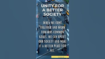 Unity for a Better Society: Achieving Common Goals Together
