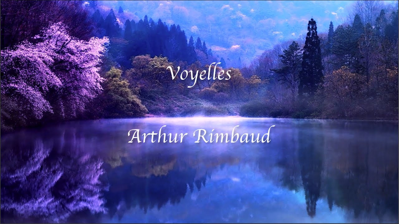 Voyelles, Arthur Rimbaud