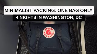 Minimalist Packing | One Bag Only | 4 Nights in Washington, DC | Spirit Airlines Personal Item