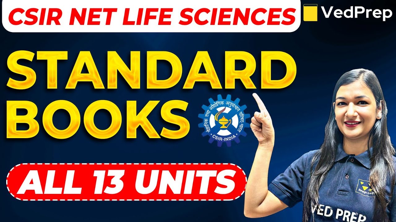Best Standard Books for CSIR NET Life Sciences | Unit-Wise Guide (All 13 Units) | Ved Prep Biology