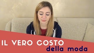 Il vero costo della moda