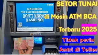 Cara mudah SETOR TUNAI di mesin ATM BCA Terbaru 2025 | tidak perlu repot Antri di Teller
