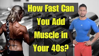 How Fast Can You Gain Muscle in Your 40s?
