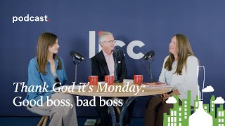 Thank God its Monday podcast | S2 E4 | Good boss, bad boss