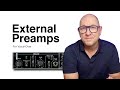 Adding an external mic preamp to a voiceover equipment chain