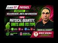 11th | ch- 01| 01|Measurements, Units and Dimensions | physical quantity , units ,sysrem of units |